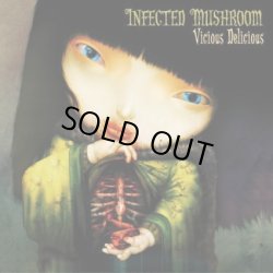 画像1: Infected Mushroom / Vicious Delicious