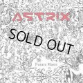 Astrix / Future Music