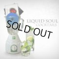 Liquid Soul / Cocktails