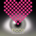 Ticon / I Love You, Who Are You ?