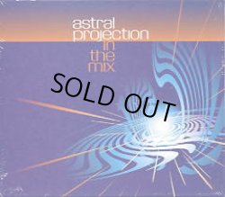 画像1: Astral Projection / In The Mix