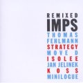 IMPS / Remixed
