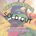 Technodrome / Earthquake