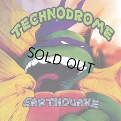 画像1: Technodrome / Earthquake