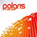 POLARIS / IN BETWEEN