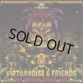 Virtuanoise & Friends / We Wanna Blast You