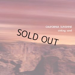 画像1: CALIFORNIA SUNSHINE / SINKING SAND