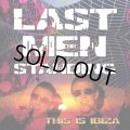 Last Men Standing / This Is Ibiza