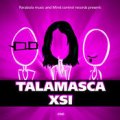 Talamasca XSI / One