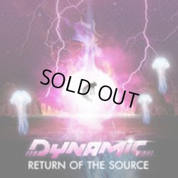 画像1: Dynamic / Return Of The Source