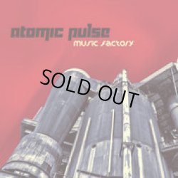 画像1: Atomic Pulse / Music Factory