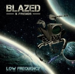 画像1: BLAZED & FRIENDS /  LOW FREQUENCY