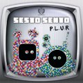 Sesto Sento / P.L.U.R