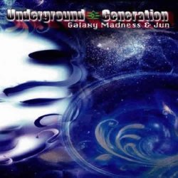 画像1: Galaxy Madness & Jun / Underground Generation