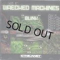 WRECKED MACHINES / BLINK