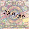 ITP / Lose your Illusion