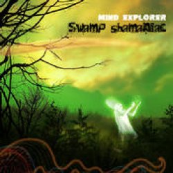 画像1: 【お取り寄せ】 Mind Explorer / Swamp Shamaniac