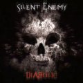 Silent Enemy / Diabolic