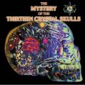 V.A / THE MYSTERY OF THE THIRTEEN CRYSTAL SKULLS