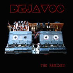 画像1: DEJAVOO / DEJAVOO REMIXES ALBUM