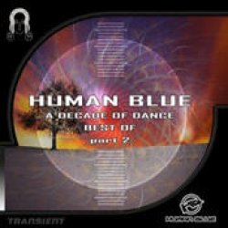 画像1: Human Blue / A Decade of Dance Best Of Part 2