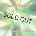 Ananda Shake / Emotion In Motion