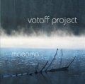 Vataff Project / Maeoma