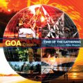 【お取り寄せ】 V.A / Goa Classics Time Of The Gathering (Techno etc)