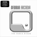 OFORIA / ARCADIA THE REMIXES ALBUM