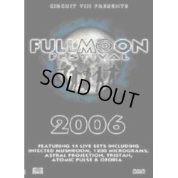 画像1: FULLMOON FESTIVAL 2006 DVD