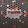 Twina / Out As A Signal