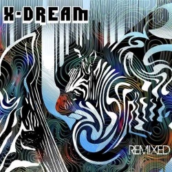 X-Dream / Remixed