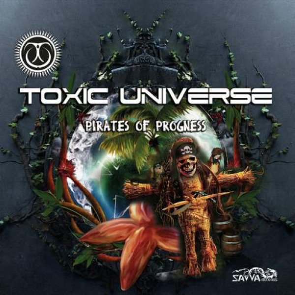 画像1: Toxic Universe / Pirates Of Progness (1)