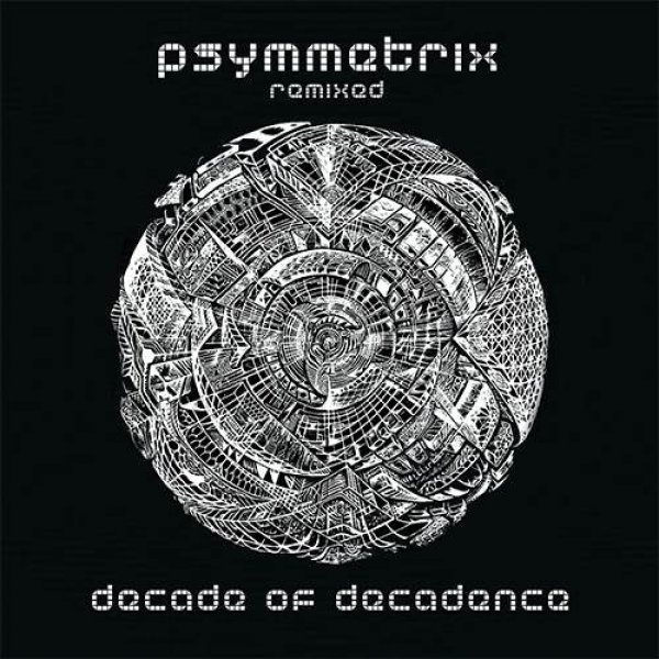 画像1: Psymmetrix / Decade Of Decadence (1)
