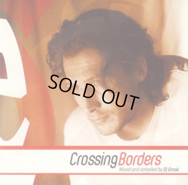 画像1: V.A / Crossing Borders Mixed and Compiled by Dj Emok (1)