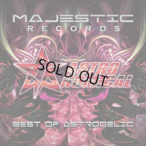 画像1: Astronomical / Best Of Astrodelic Mixed By Astronomical【2CD】 (1)