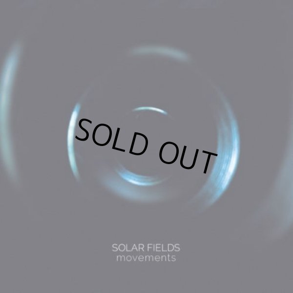 画像1: Solar Fields / Movements (Remastered) (1)