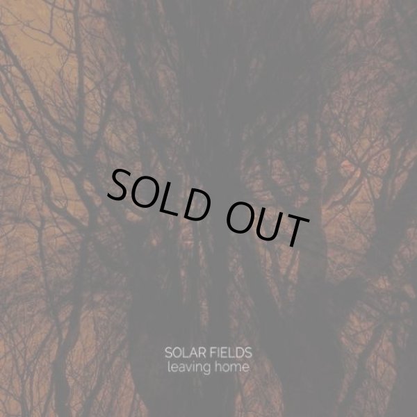 画像1: Solar Fields / Leaving Home (Remastered) (1)