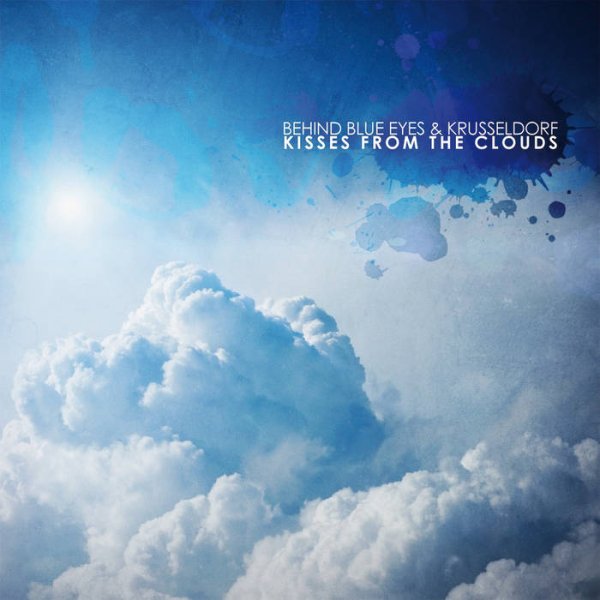 画像1: Behind Blue Eyes & Krusseldorf / Kisses From The Clouds (1)