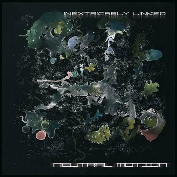 画像1: Neutral Motion / Inextricably Linked (1)