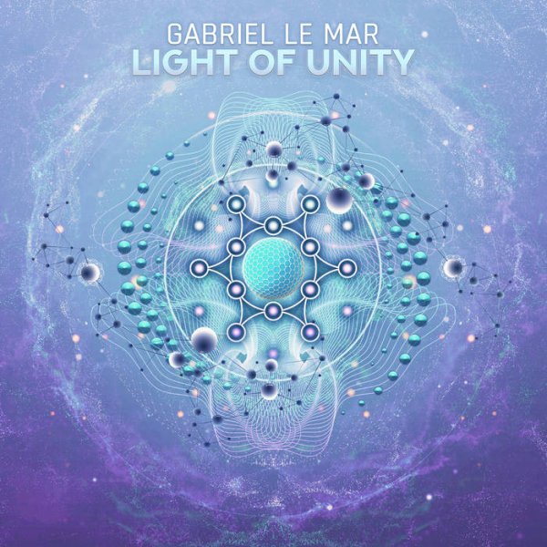 画像1: Gabriel Le Mar / Light of Unity (1)