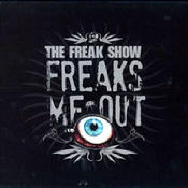 画像1: THE FREAK SHOW / FREAKS ME OUT (1)