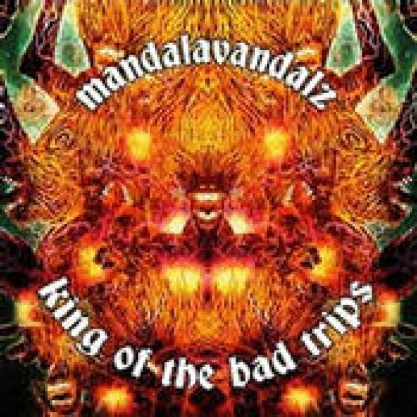 画像1: Mandalavandalz / King Of The Bad Trips (1)