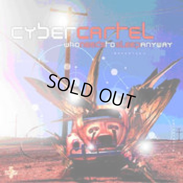 画像1: Cyber Cartel / Who Needs To Sleep Anyway (1)