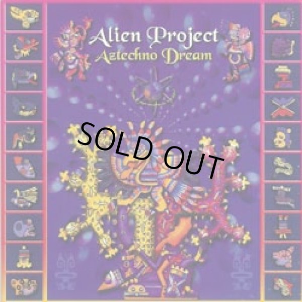 画像1: ALIEN PROJECT / AZTECHNO DREAM (1)