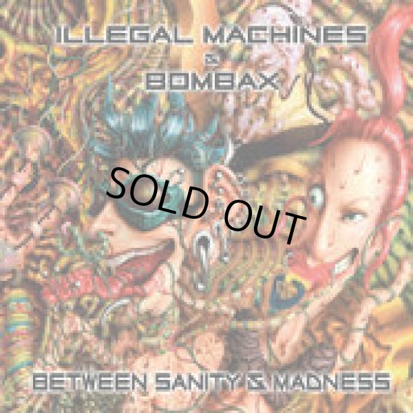 画像1: Illegal Machines & Bombax / Between Sanity & Madness (1)