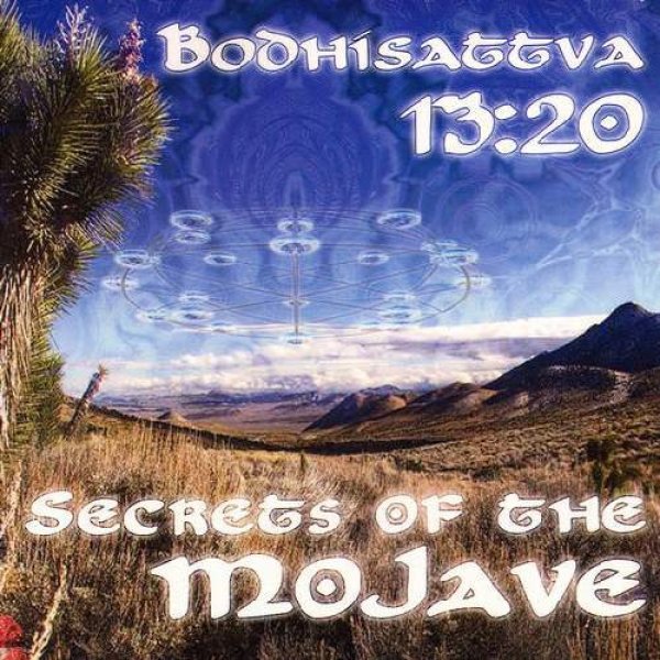 画像1: 【お取り寄せ】 BODHISATTVA 13：20 / SECRETS OF THE MOJAVE (1)