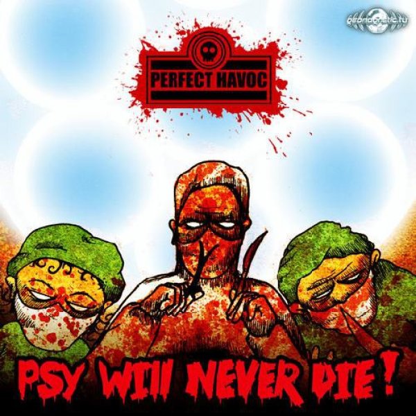 画像1: Perfect Havoc / Psy Will Never Die (1)