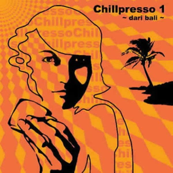 画像1: 【お取り寄せ】 V.A / Chillpresso 1 〜dari bali〜 (1)