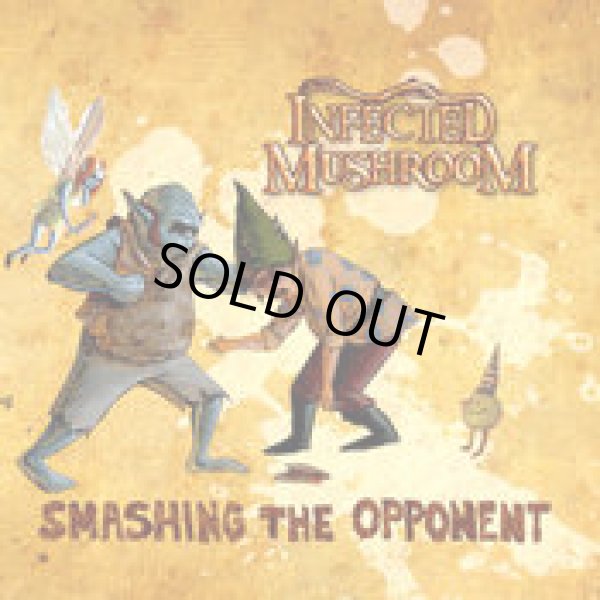 画像1: Infected Mushroom / Smashing The Opponent (1)